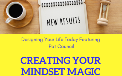 Creating Your Mindset Magic
