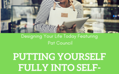 Putting Yourself Fully into Being Self-Employed