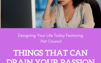 Things That Drain Your Passion