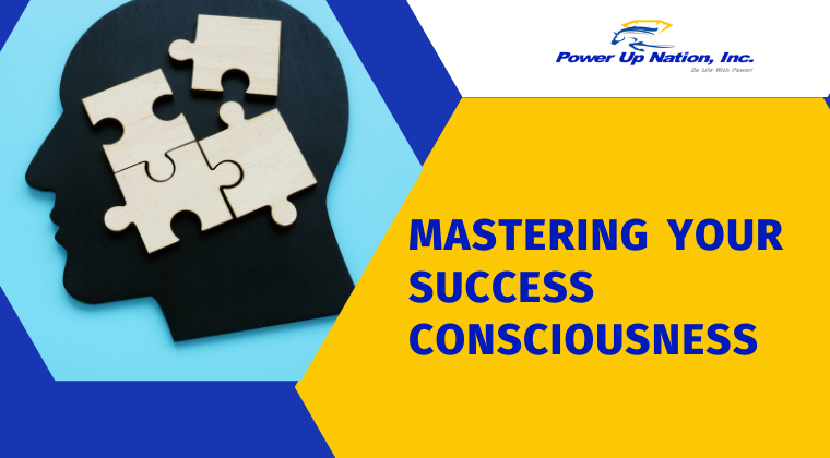 mastering your success consciousness